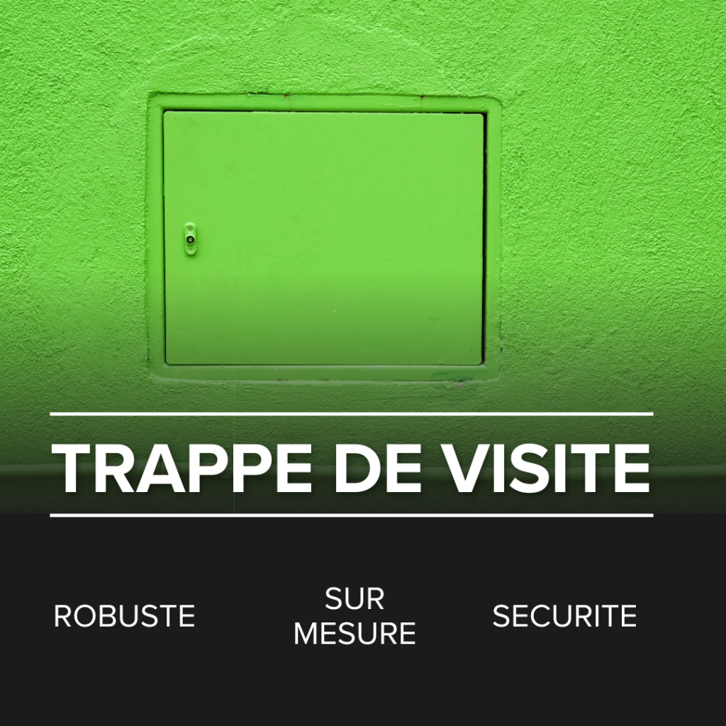 trappe de visite sur mesure